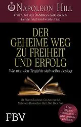 E-Book (epub) Der geheime Weg zu Freiheit und Erfolg von Napoleon Hill, Sharon Lechter