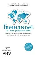 E-Book (epub) Freihandel für eine gerechtere Welt von Frank Schäffler, Florian Hartjen, Clemens Schneider