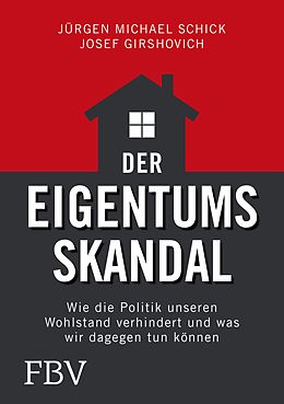E-Book (pdf) Der Eigentumsskandal von Jürgen Michael Schick, Josef Girshovich