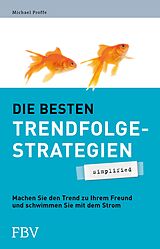 E-Book (epub) Die besten Trendfolgestrategien - simplified von Michael Proffe