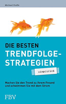 E-Book (pdf) Die besten Trendfolgestrategien - simplified von Michael Proffe