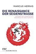 E-Book (pdf) Die Renaissance der Seidenstraße von Marcus Hernig
