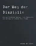 E-Book (epub) Der Weg der Disziplin von Jocko Willink