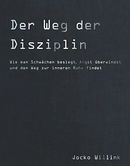E-Book (epub) Der Weg der Disziplin von Jocko Willink