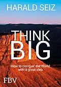 E-Book (pdf) Think Big von Harald Seiz