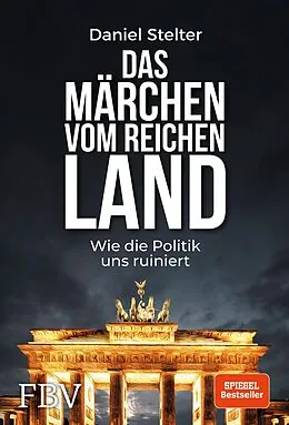 E-Book (epub) Das Märchen vom reichen Land von Daniel Stelter