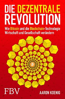 E-Book (epub) Die dezentrale Revolution von Aaron Koenig