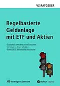E-Book (epub) Regelbasierte Geldanlage mit ETF und Aktien von Marc Weber, Manuel Rütsche, Sascha Freimüller
