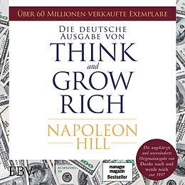 Audio Download Think and Grow Rich - Deutsche Ausgabe von Hill, Napoleon