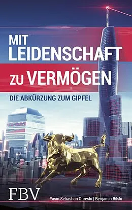 E-Book (pdf) Mit Leidenschaft zu Vermögen von Yasin Sebastian Qureshi