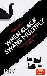 eBook (epub) When Black Swans multiply de Markus Krall