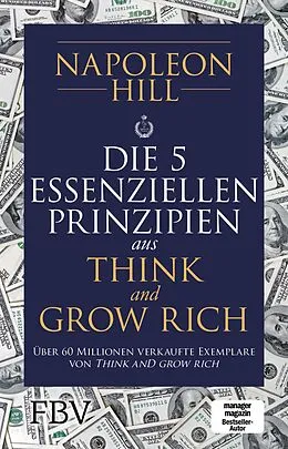 E-Book (epub) Die 5 essenziellen Prinzipien aus Think and Grow Rich von Napoleon Hill