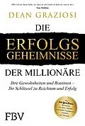 E-Book (epub) Die Erfolgsgeheimnisse der Millionäre von Dean Graziosi