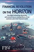 E-Book (pdf) Financial Revolution on the Horizon von Yasin Sebastian Qureshi