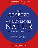 E-Book (pdf) Die Gesetze der menschlichen Natur - The Laws of Human Nature von Robert Greene
