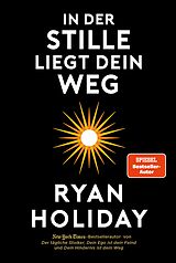 E-Book (pdf) In der Stille liegt Dein Weg von Ryan Holiday