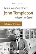 E-Book (epub) Alles, was Sie über John Templeton wissen müssen von Rolf Morrien, Heinz Vinkelau
