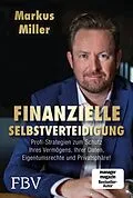 E-Book (epub) Finanzielle Selbstverteidigung von Markus Miller