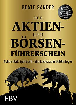 E-Book (pdf) Der Aktien- und Börsenführerschein  Jubiläumsausgabe von Beate Sander