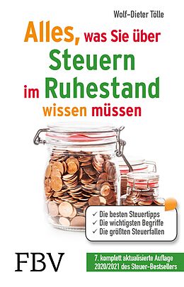 E-Book (pdf) Alles, was Sie über Steuern im Ruhestand wissen müssen von Wolf-Dieter Tölle