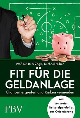E-Book (pdf) Fit für die Geldanlage von Prof. Dr. Rudi Zagst, Michael Huber