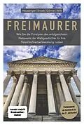 E-Book (pdf) Freimaurer von Jan Snoek Prof. Dr., Werner H. Heussinger, Heike Görner