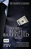 E-Book (epub) Dieses Buch ist bares Geld wert von Markus Elsässer