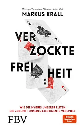 E-Book (epub) Verzockte Freiheit von Markus Krall