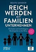 E-Book (epub) Reich werden mit Familienunternehmen von Beate Sander