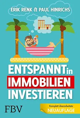 E-Book (pdf) Entspannt in Immobilien investieren von Erik Renk, Paul Hinrichs