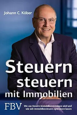 E-Book (pdf) Steuern steuern mit Immobilien von Johann C. Köber