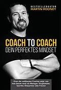 E-Book (epub) Coach to Coach  Dein perfektes Mindset von Martin Rooney