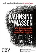 E-Book (epub) Wahnsinn der Massen von Douglas Murray