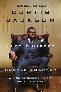 E-Book (epub) Hustle Harder, Hustle Smarter von Curtis Jackson
