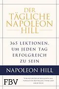 E-Book (pdf) Der tägliche Napoleon Hill von Napoleon Hill, W. Clement Stone, Michael J. Ritt