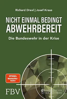 E-Book (pdf) Nicht einmal bedingt abwehrbereit von Richard Drexl, Josef Kraus