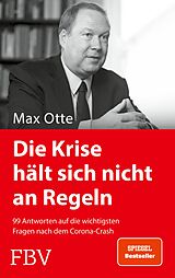 E-Book (epub) Die Krise hält sich nicht an Regeln von Max Otte
