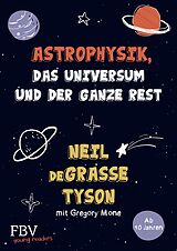 E-Book (pdf) Astrophysik, das Universum und der ganze Rest von Neil deGrasse Tyson, Gregory Mone