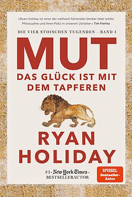 E-Book (pdf) Mut  Das Glück ist mit dem Tapferen von Ryan Holiday