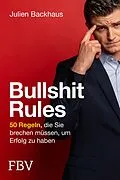 E-Book (pdf) Bullshit Rules von Julien Backhaus