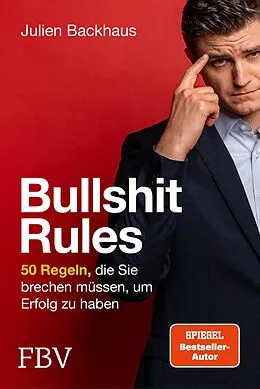 E-Book (epub) Bullshit Rules von Julien Backhaus