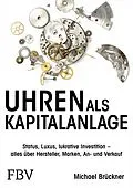 E-Book (epub) Uhren als Kapitalanlage von Michael Brückner