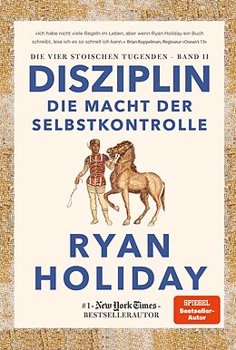 E-Book (epub) Disziplin  die Macht der Selbstkontrolle von Ryan Holiday