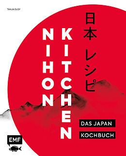 Fester Einband Nihon Kitchen  Das Japan-Kochbuch von Tanja Dusy