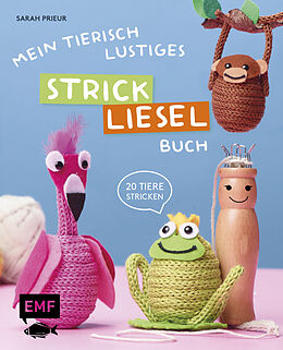 Fester Einband Mein tierisch-lustiges Strickliesel-Buch von Sarah Prieur