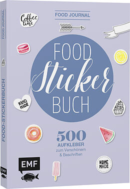 Kartonierter Einband Food Journal  Das Food-Stickerbuch von 