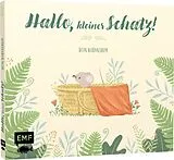 Fester Einband Hallo, kleiner Schatz! Dein Babyalbum von