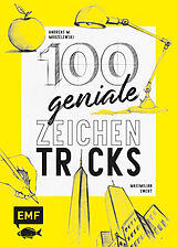 Fester Einband 100 geniale Zeichentricks von Andreas M. Modzelewski, Maximilian Ewert
