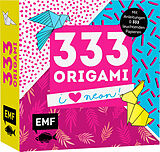 Kartonierter Einband 333 Origami  I love Neon! von 