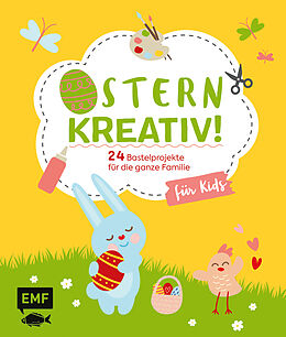 Fester Einband Ostern kreativ!  für Kids von Daniela Fugger, Natalie Kramer, Swantje Lindemann
